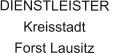 DIENSTLEISTER KreisstadtForst Lausitz